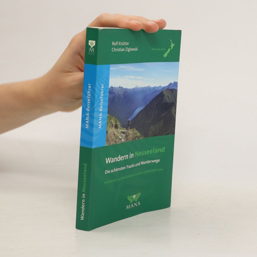 Rolf Knütter Wandern in Neuseeland