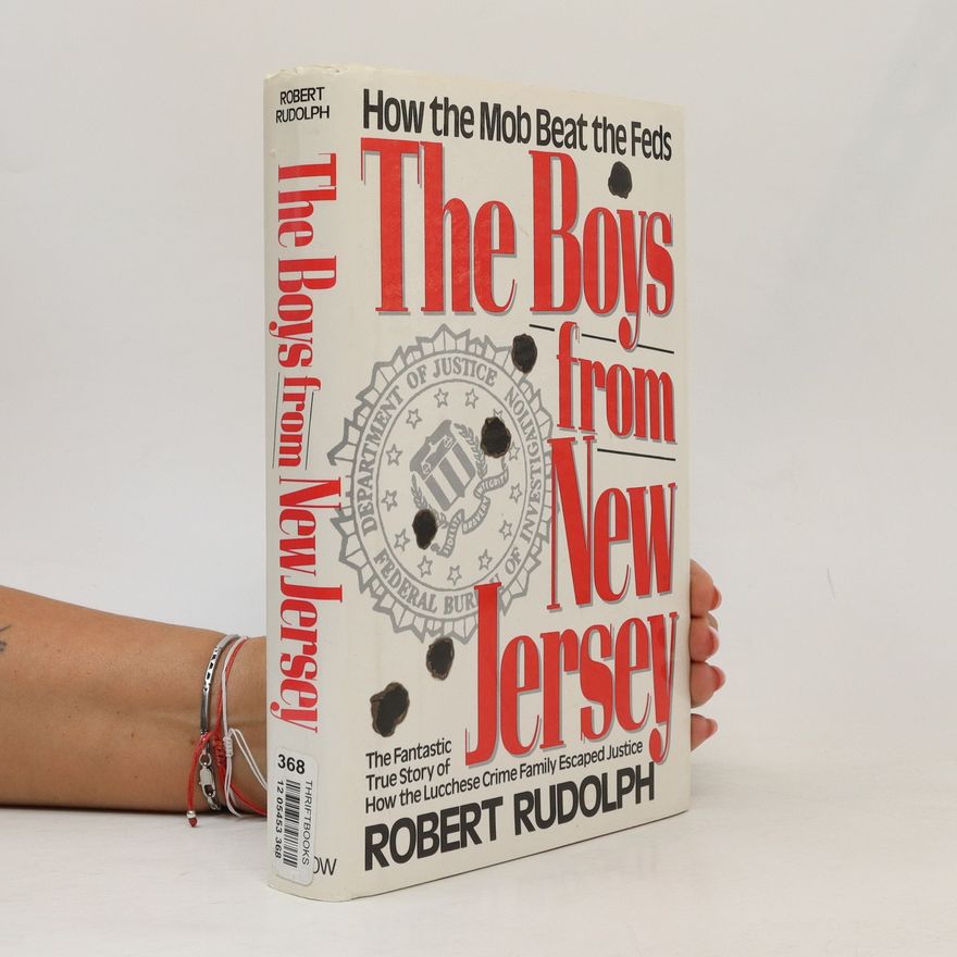 Robert Rudolph The Boys from New Jersey