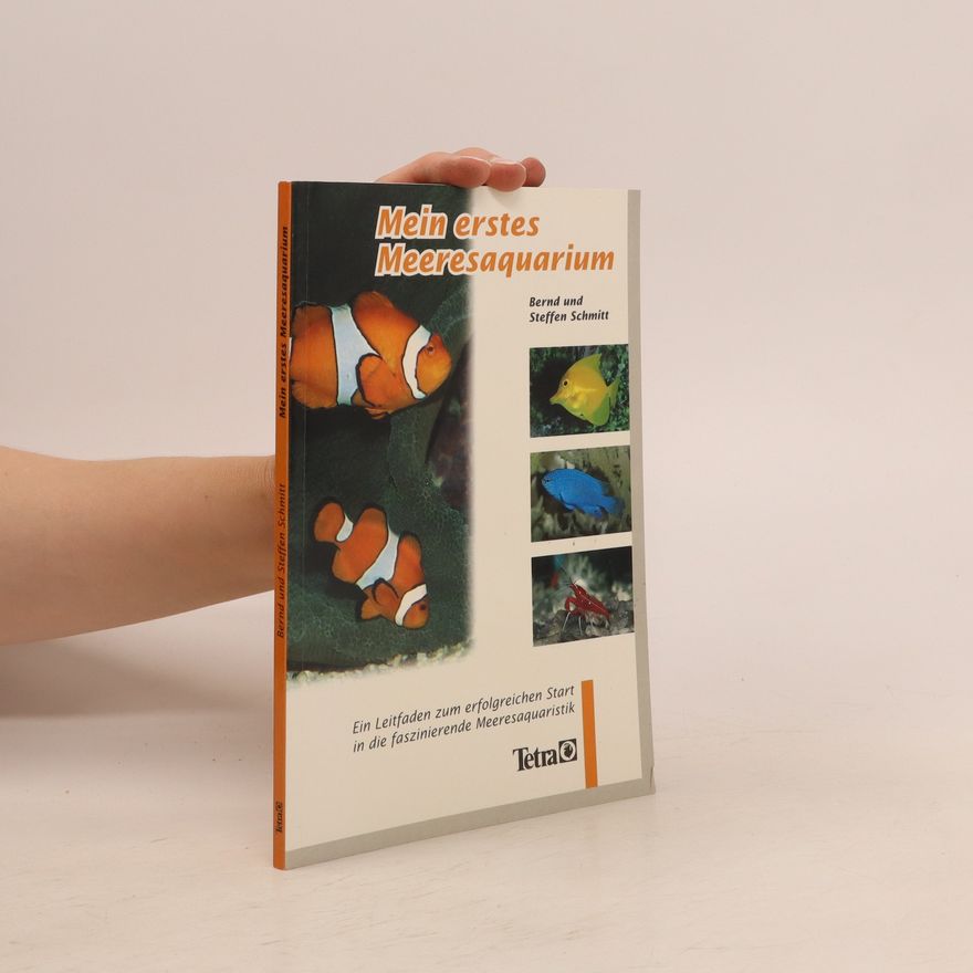 Bernd Schmitt Mein erstes Meeresaquarium