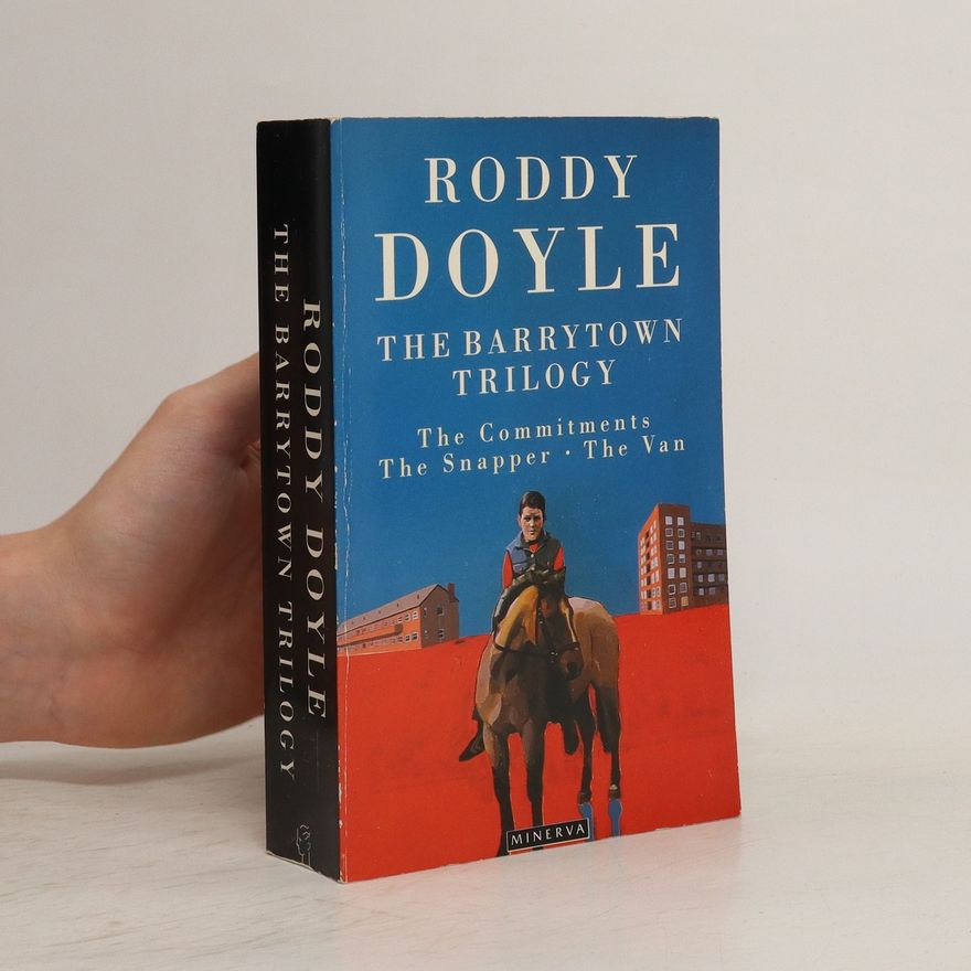 Roddy Doyle The Barrytown trilogy