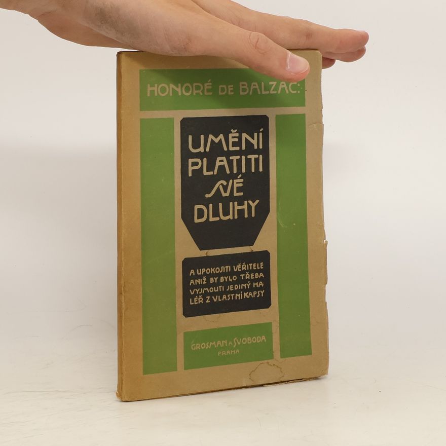 Honoré de Balzac Umění platiti své dluhy