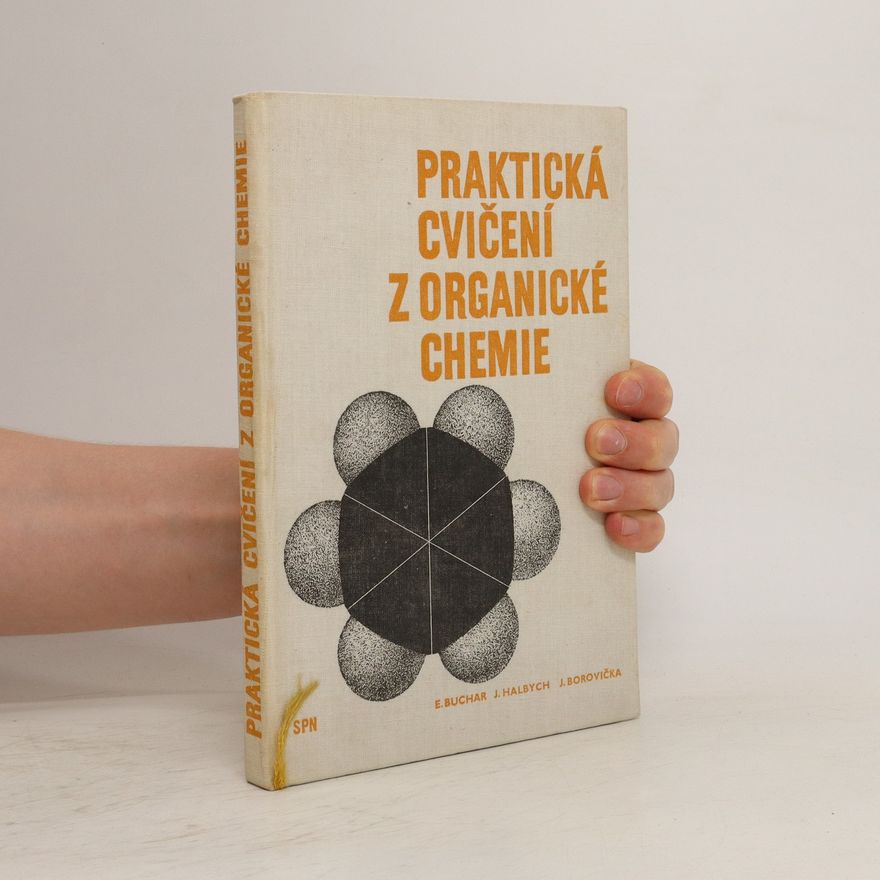 Jiří Borovička Praktická cvičení z organické chemie