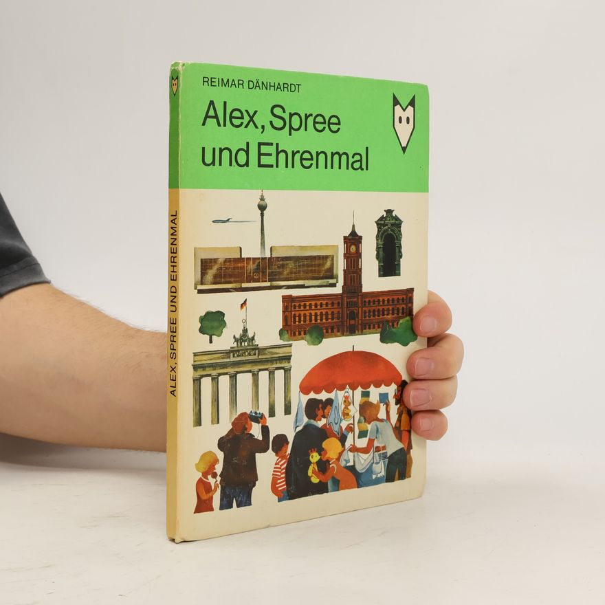 Reimar Dänhardt Alex, Spree und Ehrenmal