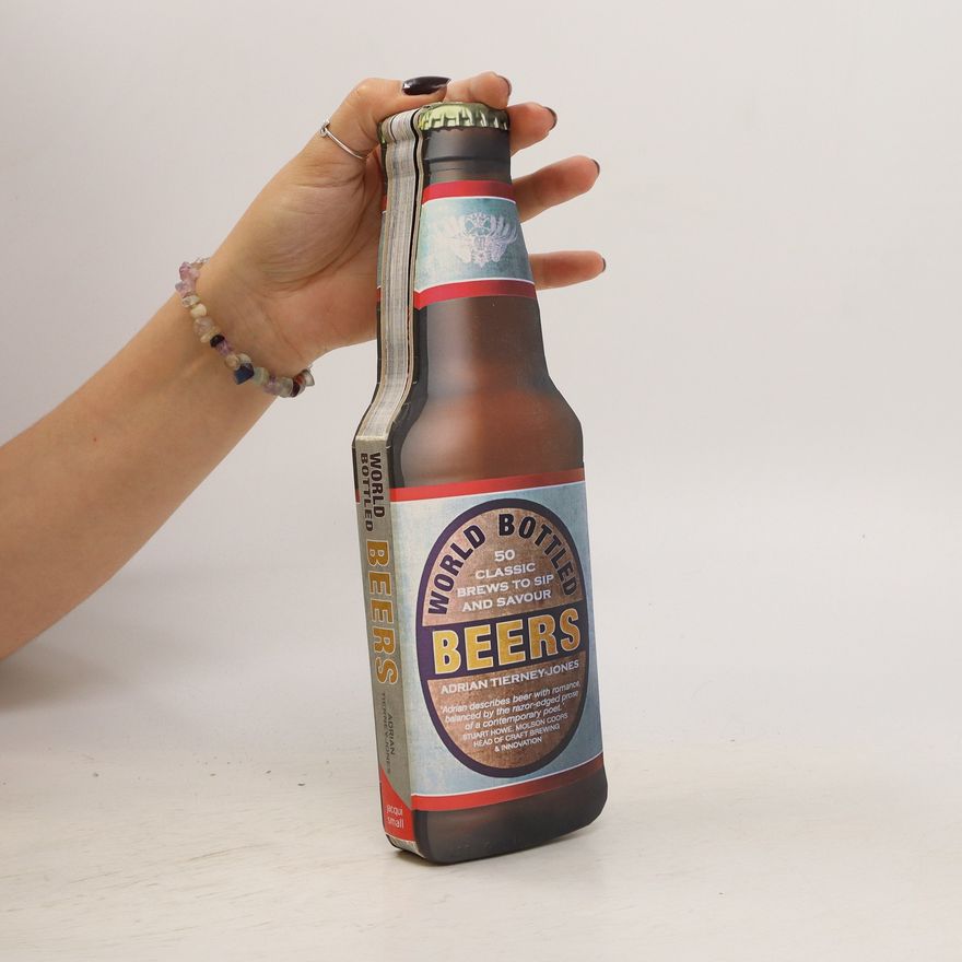 Adrian TierneyJones World Bottled Beers