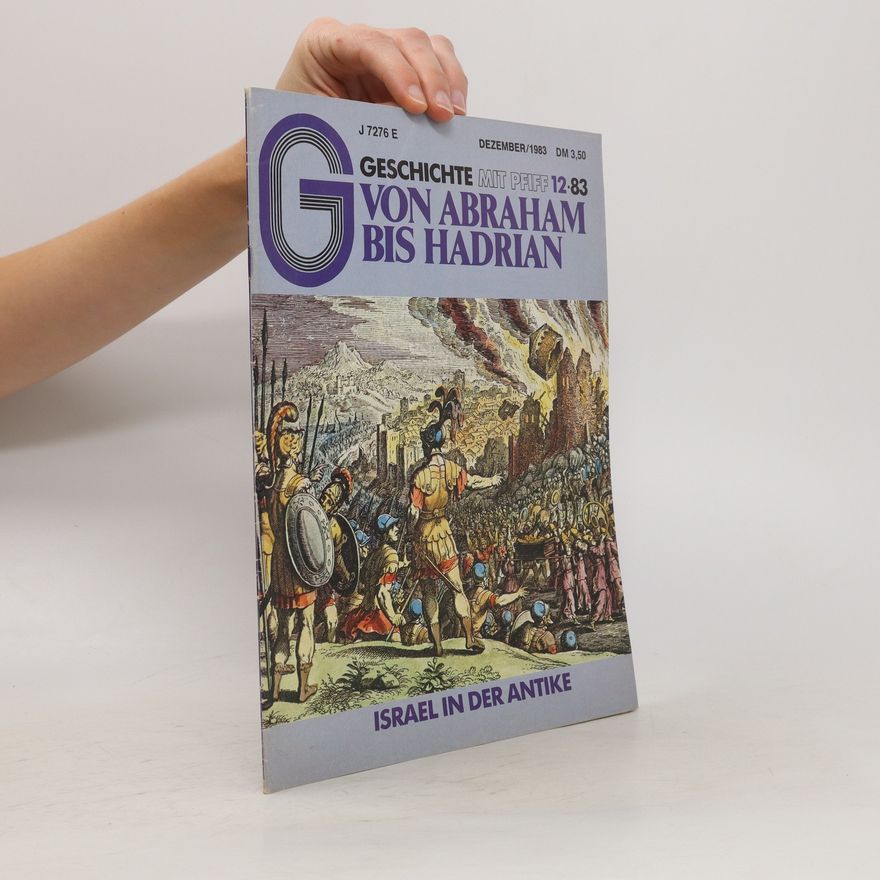 Autorenkollektiv Geschichte mit PFIFF von Abraham bis Hadrian 12/1983
