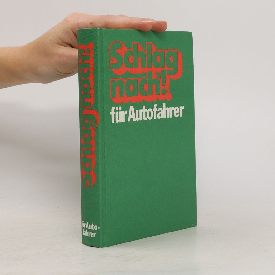 Karl-Heinz Ahlheim Schlag nach! für Autofahrer