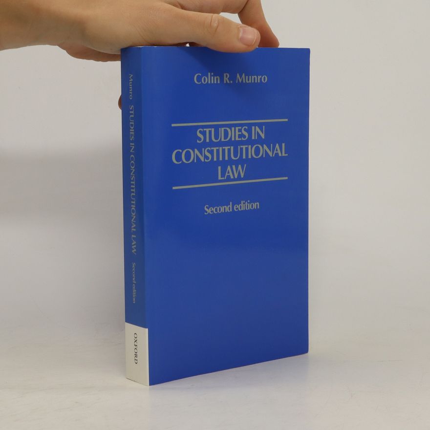 Colin R. Munro Studies in Constitutional Law