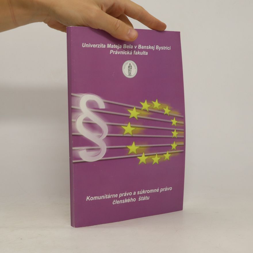 Elena Júdová Komunitárne právo a súkromné právo členských štátov