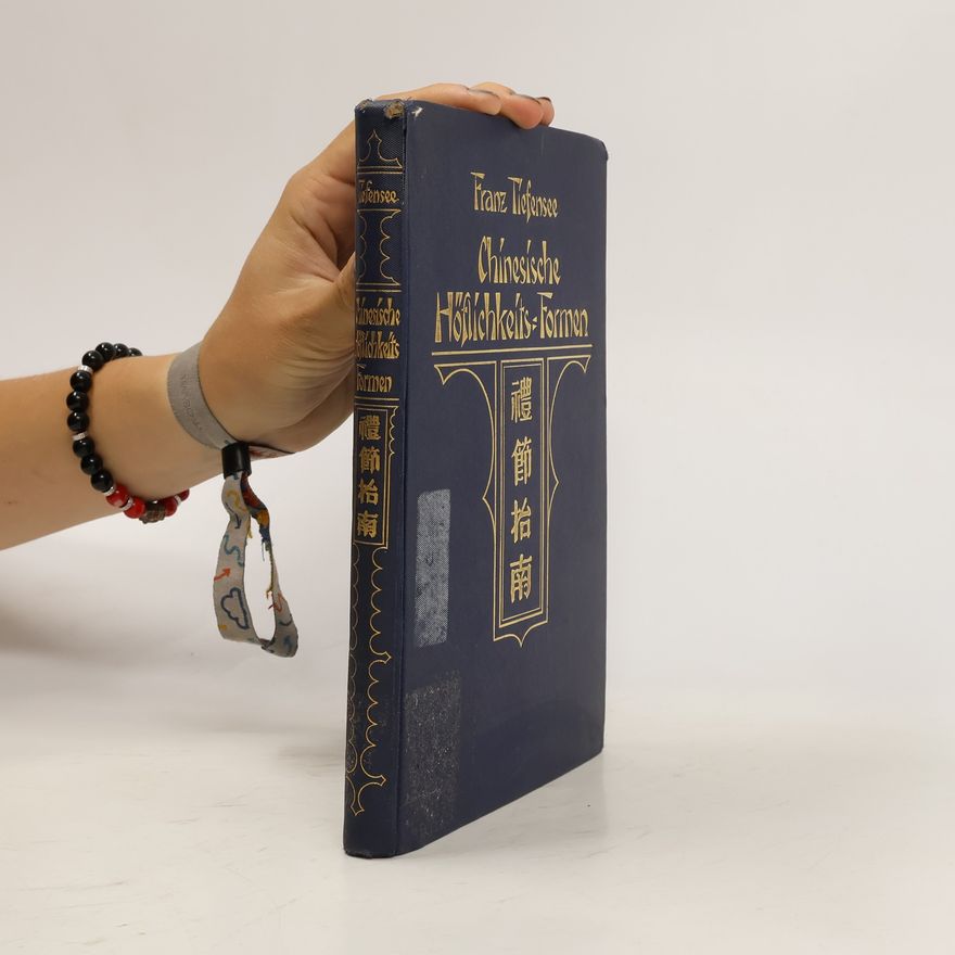 Franz Tiefensee Chinesische Höflichkeitsformen