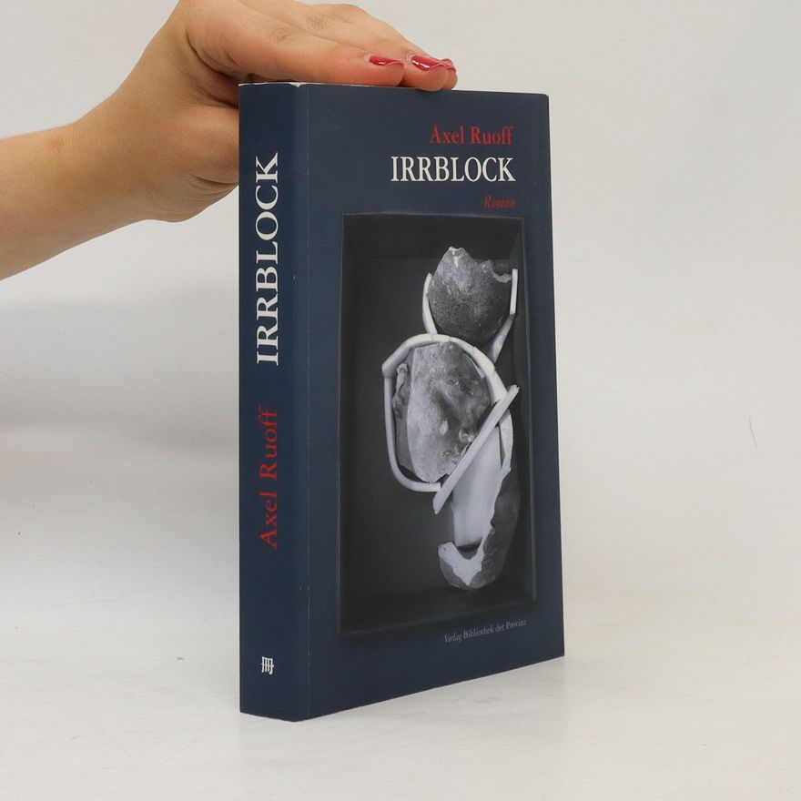 Axel Ruoff Irrblock