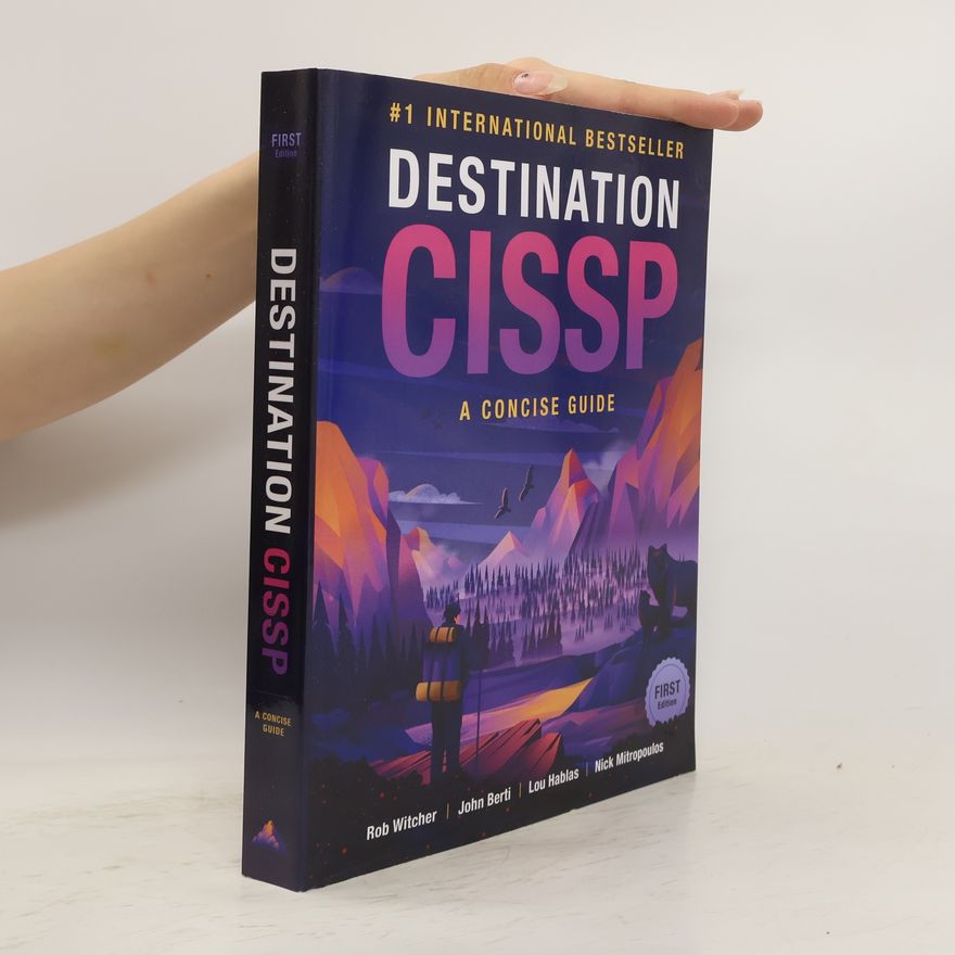 Kolektiv autorů Destination Cissp a Concise Guide