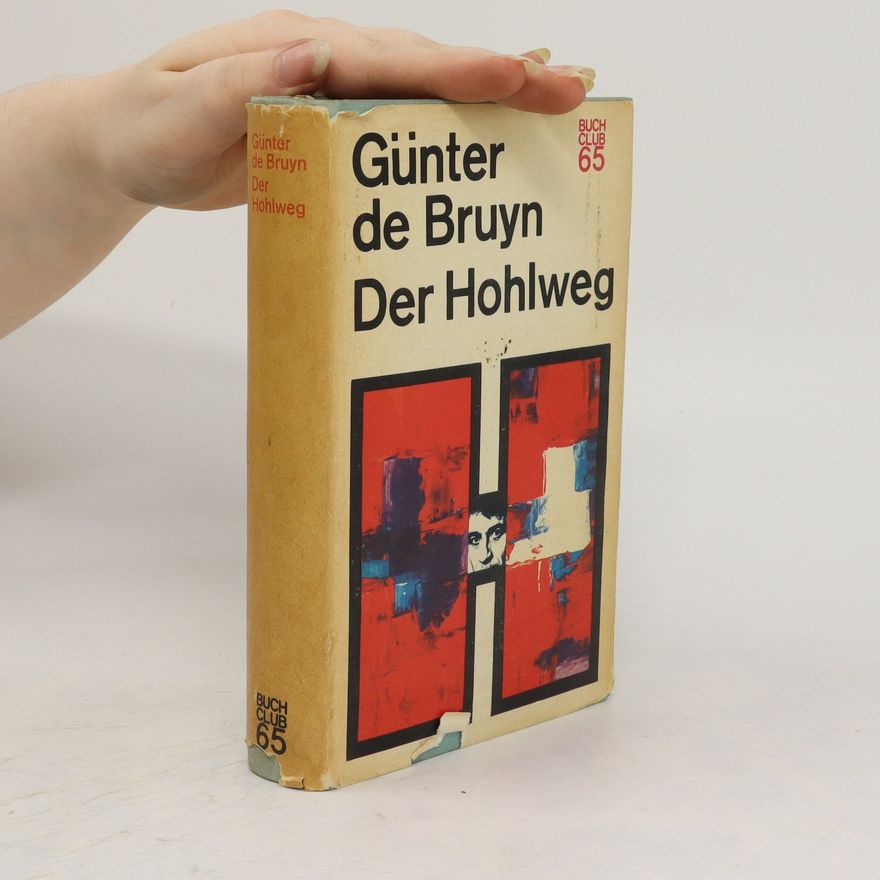 Günter de Bruyn Der Hohlweg