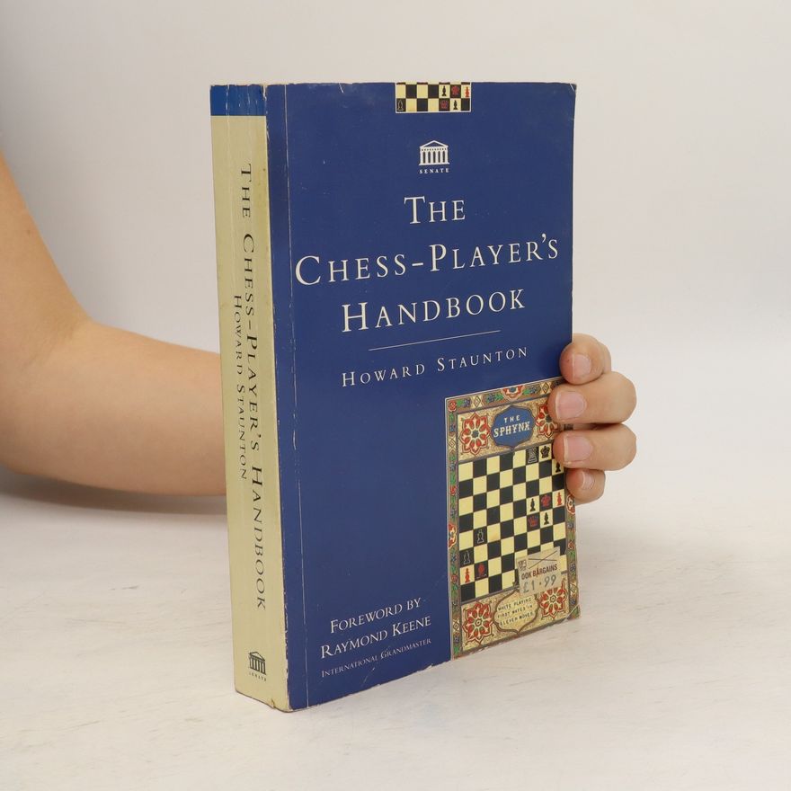 Howard Staunton The Chess-player's Handbook