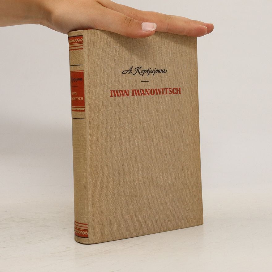 Antonina Koptjajewa Iwan Iwanowitsch