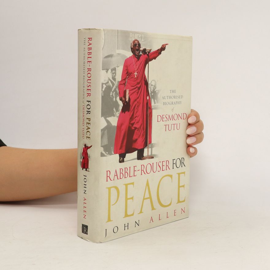 John Allen Rabble-rouser for Peace