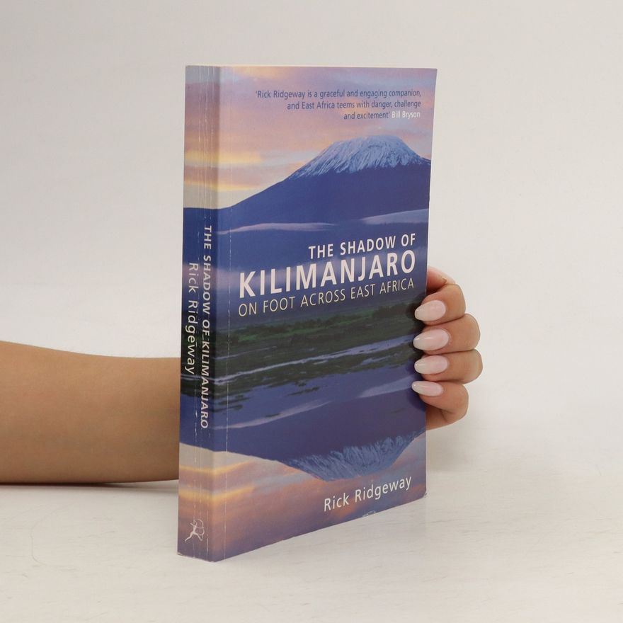 Rick Ridgeway The Shadow of Kilimanjaro