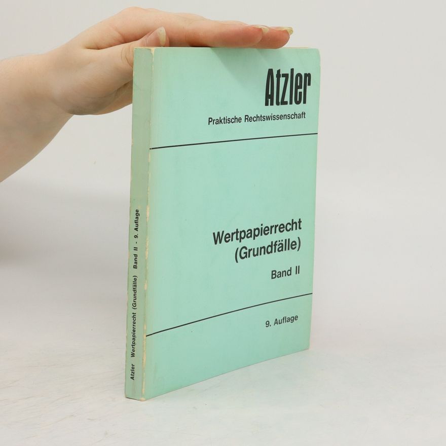 Paul Atzler Wertpapierrecht Grundfälle Band II