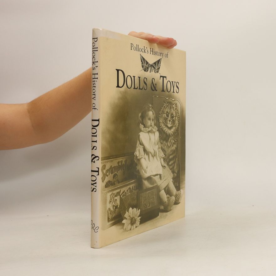 Collectif d'auteurs Pollock's History of Dolls & Toys