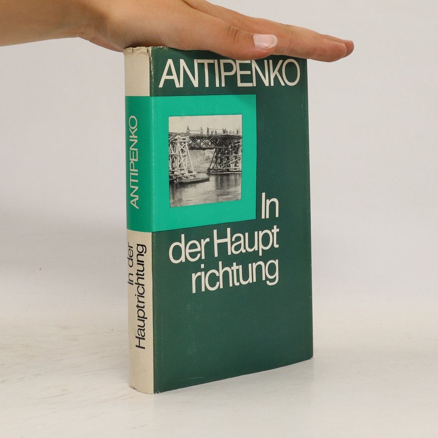 N. A. Antipenko In der Hauptrichtung