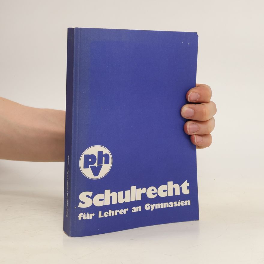 Autorenkollektiv Schulrecht für Lehrer an Gymnasien