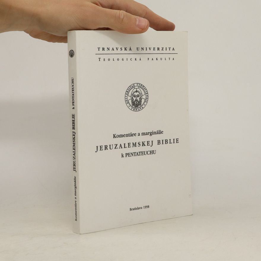 Various authors Komentáre a marginálie Jeruzalemskej biblie k Pentateuchu