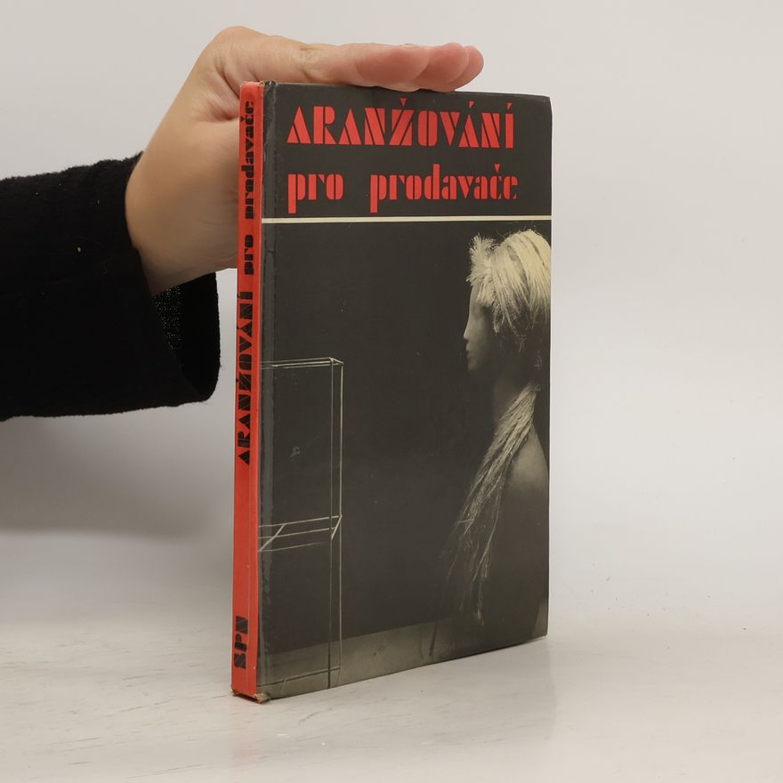 Kolektiv autorů Aranžování pro prodavače