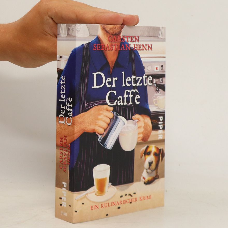 Carsten Sebastian Henn Der letzte Caffè