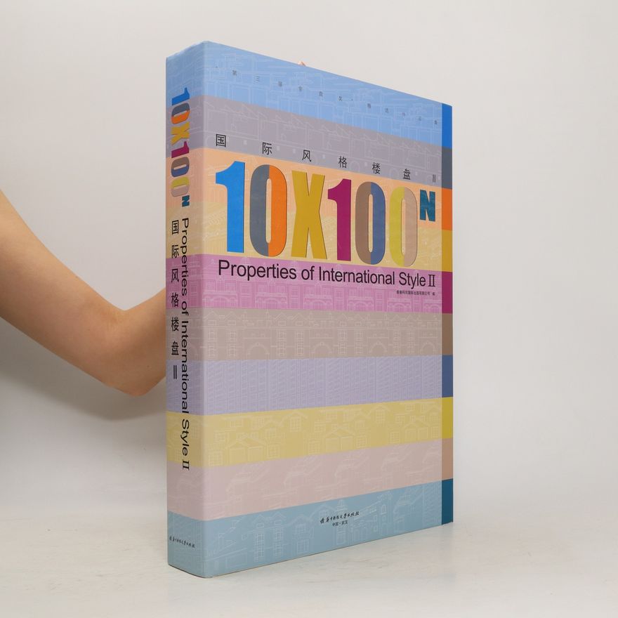Auteurscollectief 10 x 100N. Properties of International Style II.