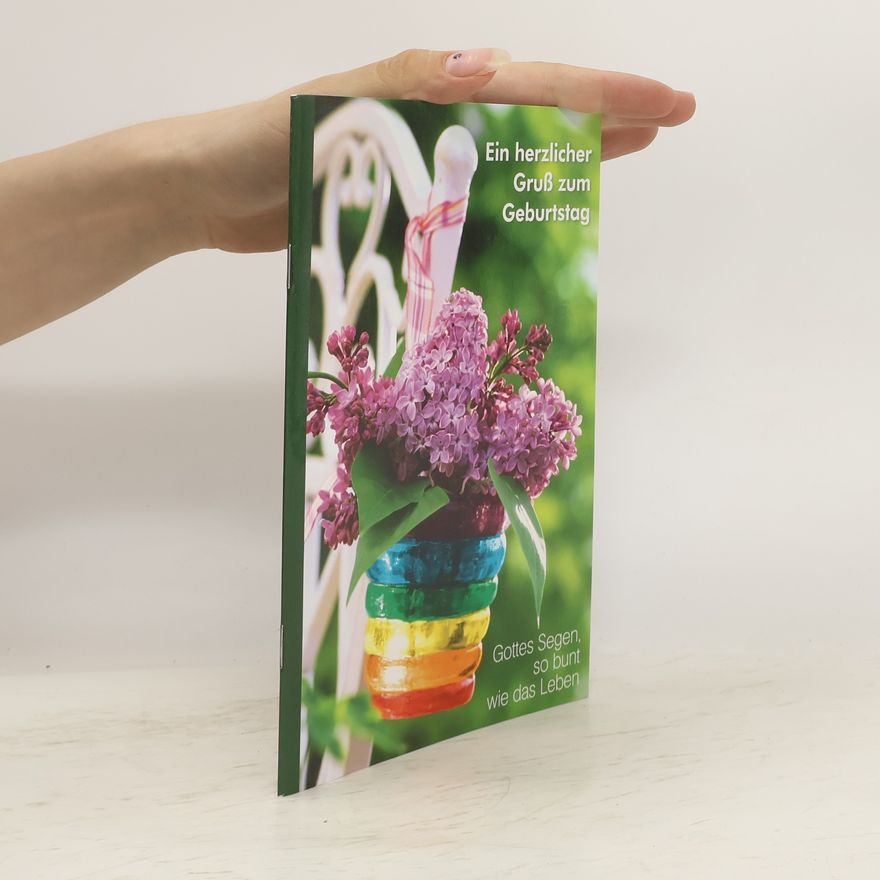Autorenkollektiv Ein herzlicher Gruss zum Geburstag