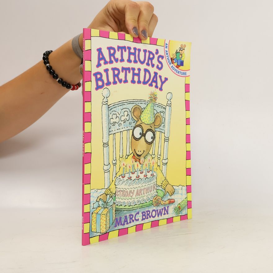Marc Tolon Brown Arthur's Birthday