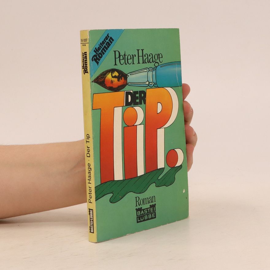 Peter Haage Der Tip