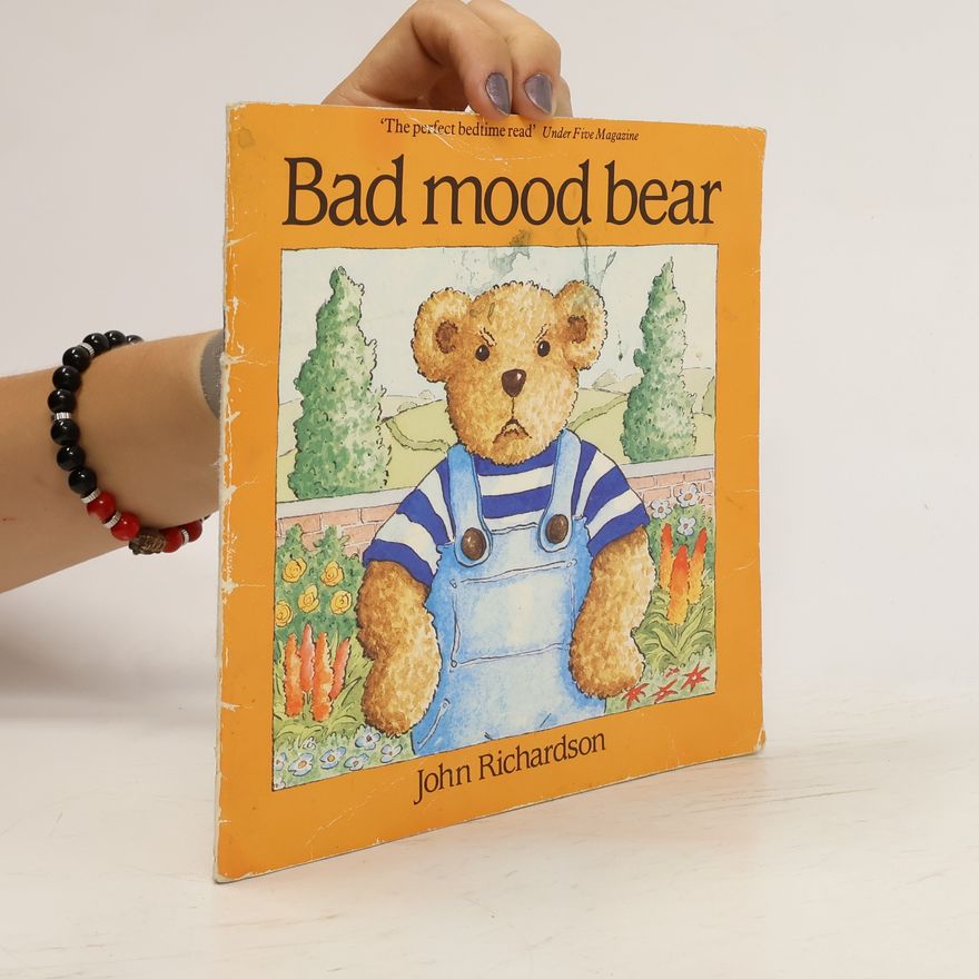 John Richardson Bad Mood Bear