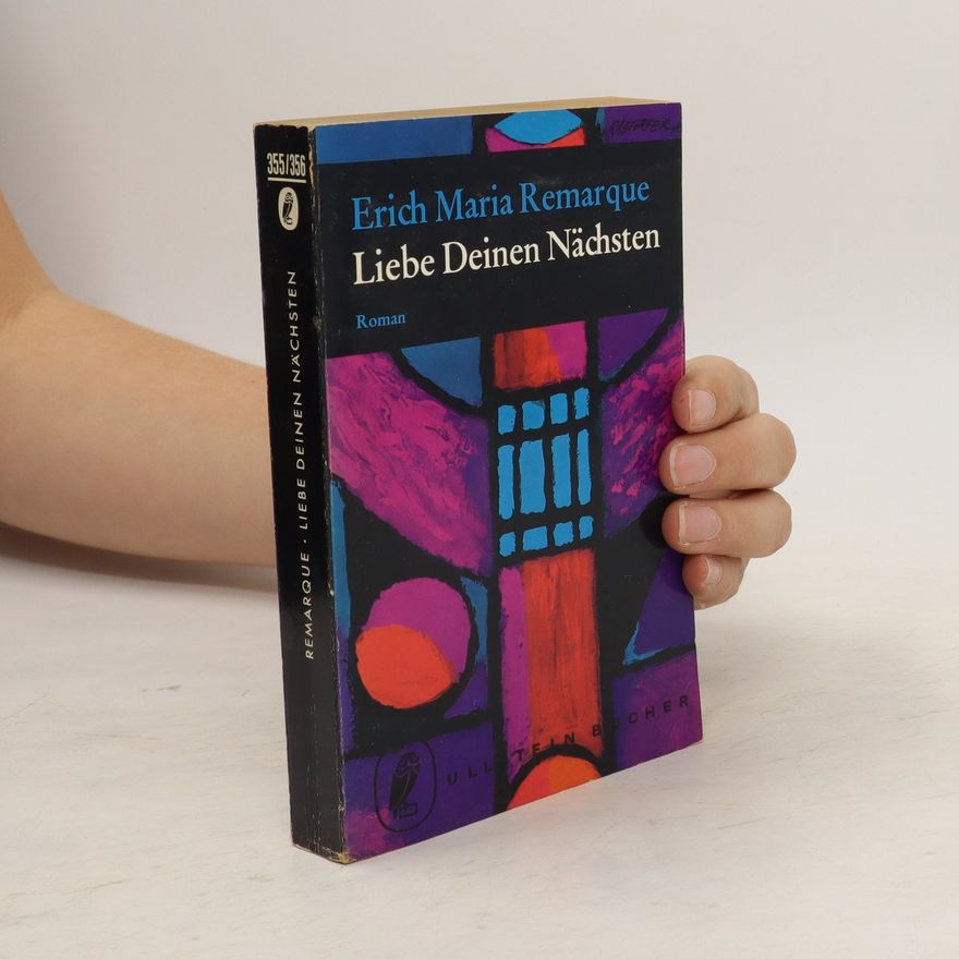 Erich Maria Remarque Liebe Deinen Nächsten