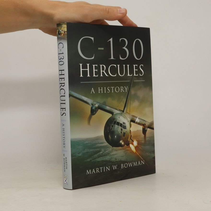 Martin W. Bowman C-130 Hercules