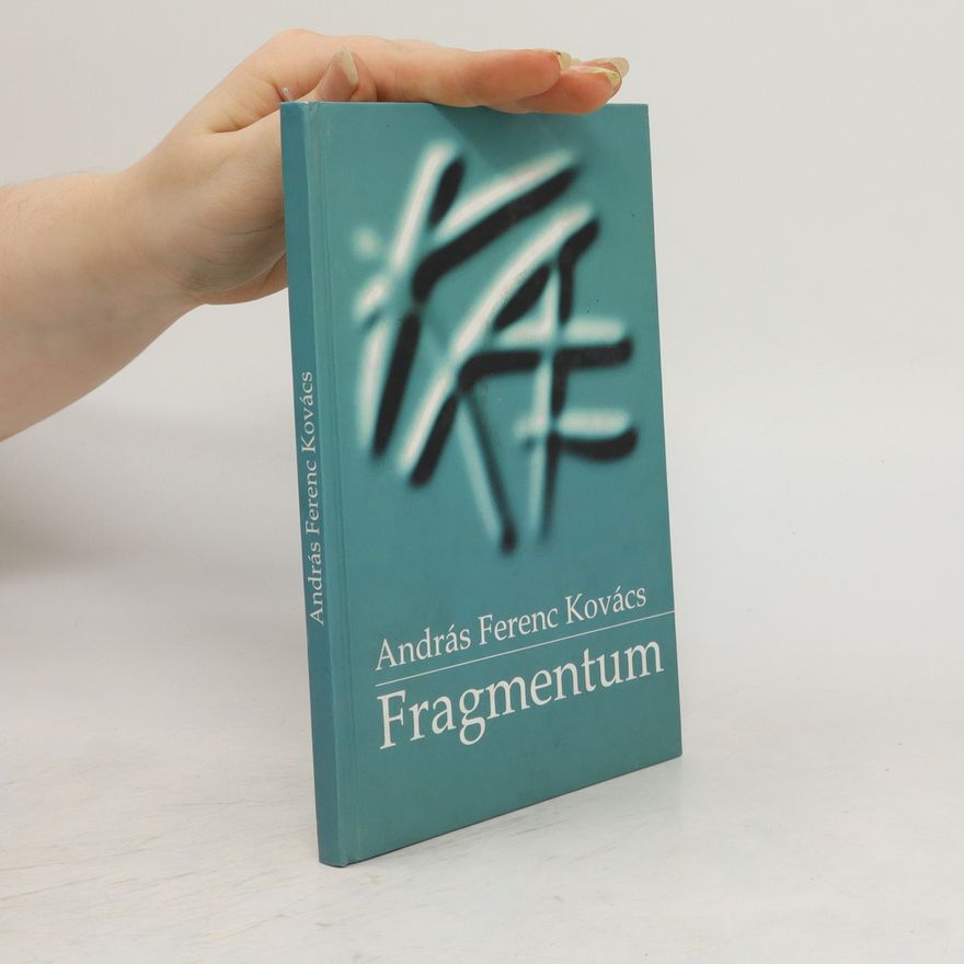 András Ferenc Kovács Fragmentum
