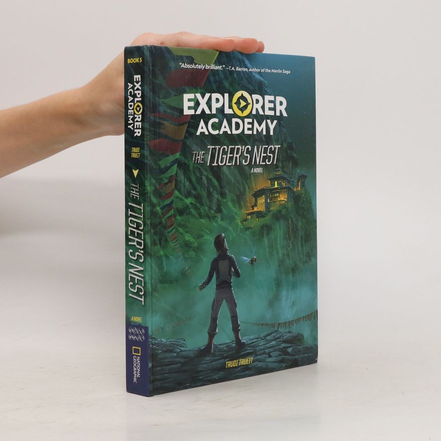 Trudi Stain Trueit Explorer Academy 5. The Tiger's Nest