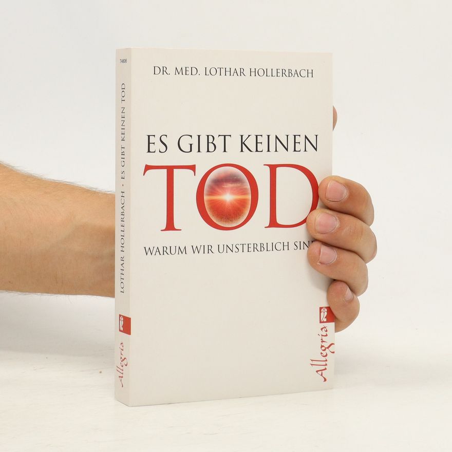 Lothar Hollerbach Es gibt keinen Tod