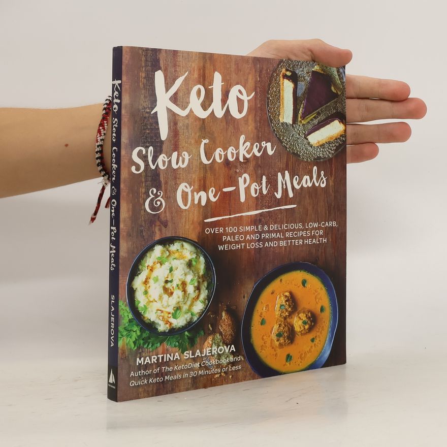 Martina Slajerova Keto Slow Cooker & One-Pot Meals