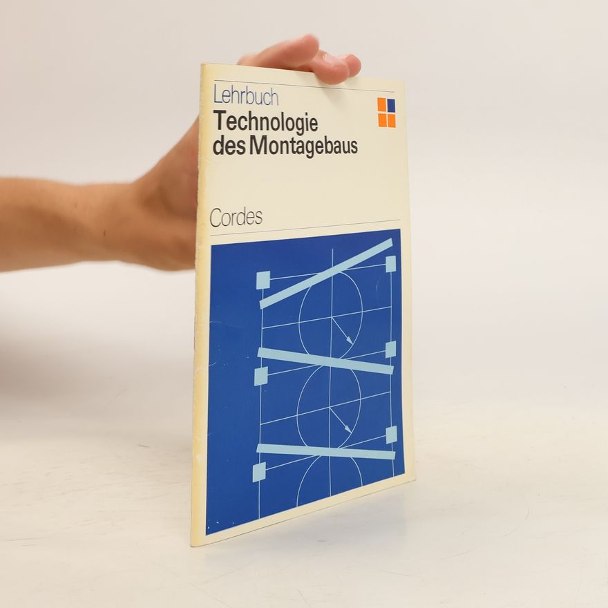 Various authors Technologie des Montagebaus