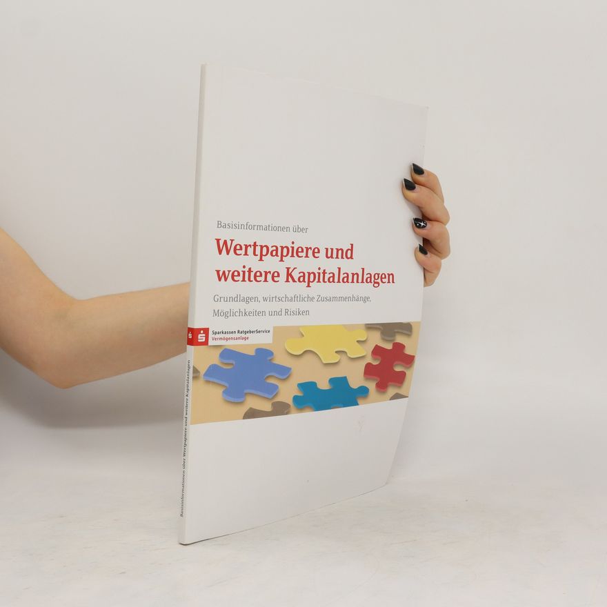 Kolektiv autorů Basisinformationen über Wertpapiere und weitere Kapitalanlagen