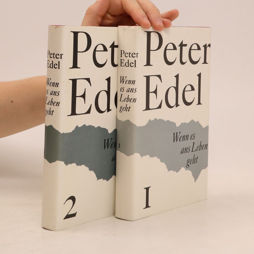 Peter Edel Wenn es ans Leben geht 1-2