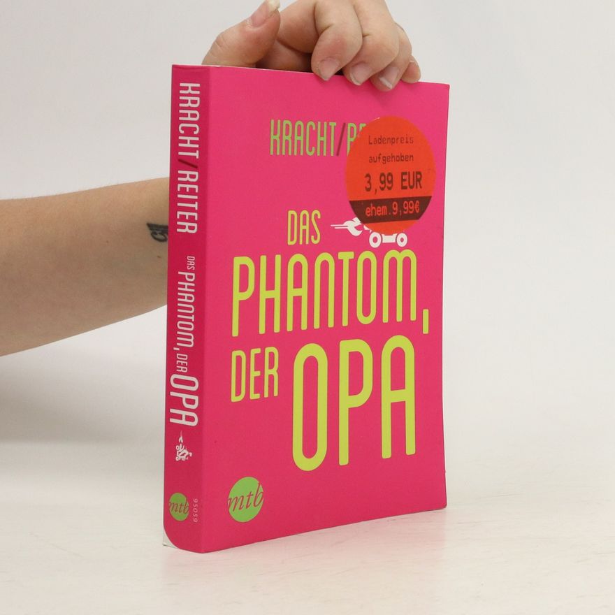 Wolfgang Max Kracht Das Phantom, der Opa