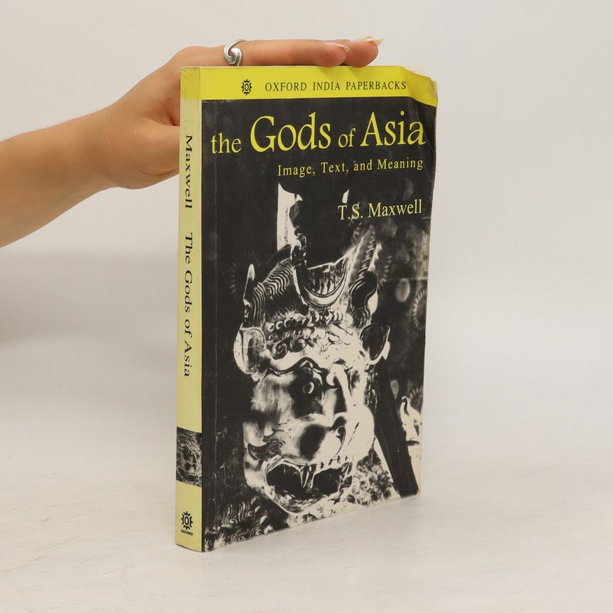 T. S. Maxwell The Gods of Asia
