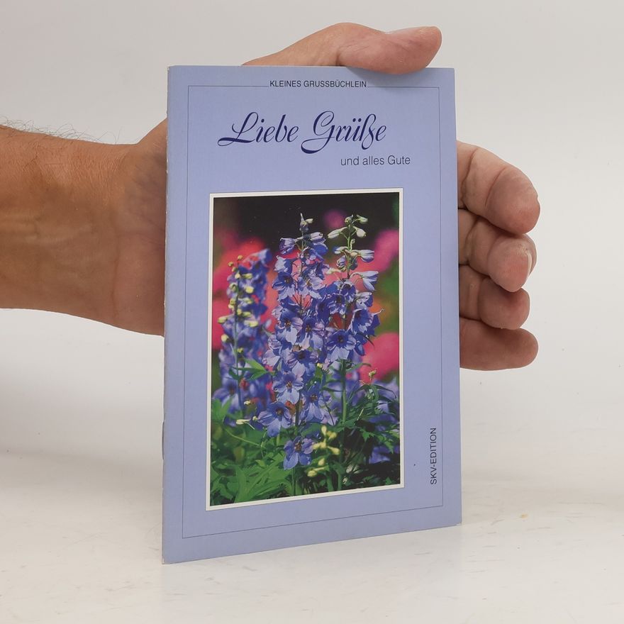 Autorenkollektiv Liebe Grüße und alles Gute