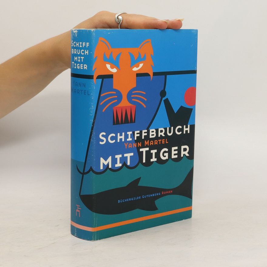 Yann Martel Schiffbruch mit Tiger