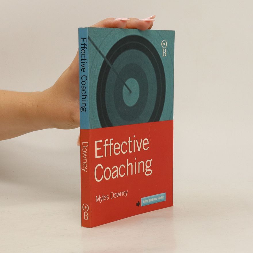 Myles Downey Effective Coaching