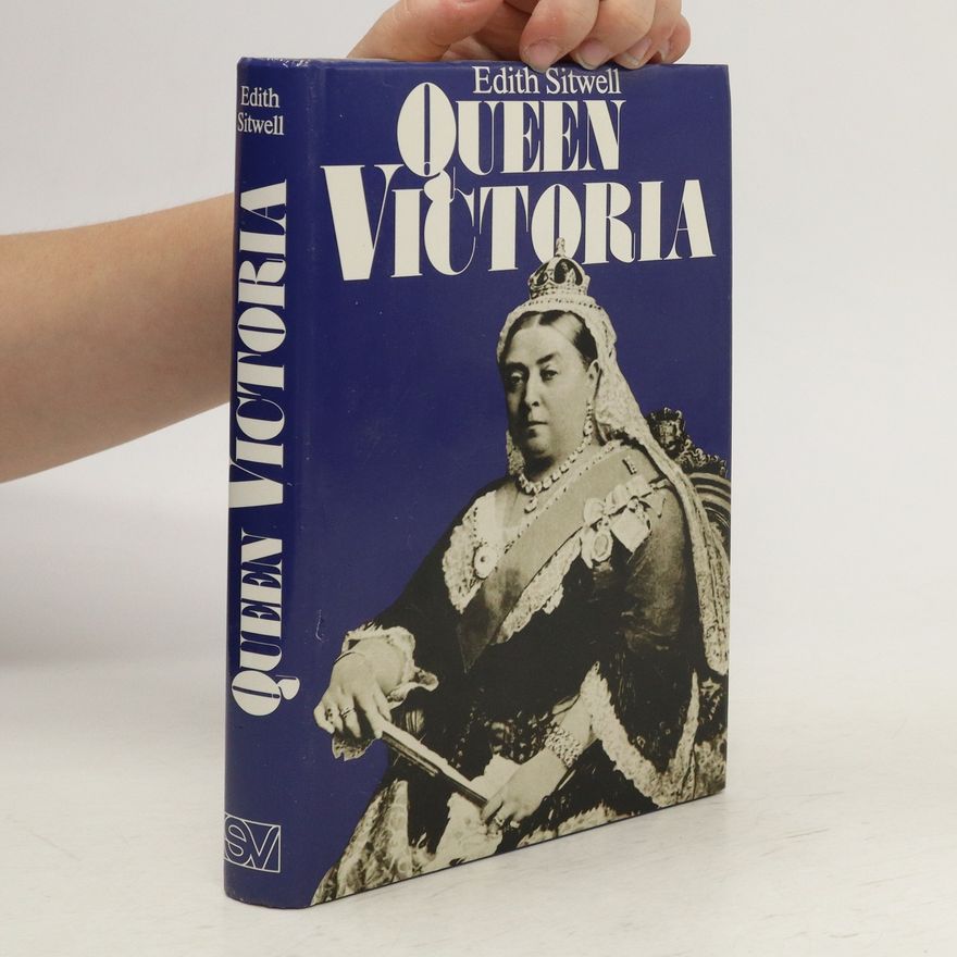 Sitwell Edith Queen Victoria