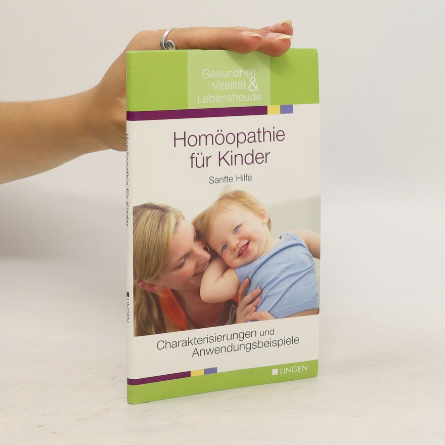 Autorenkollektiv Homöopathie für Kinder