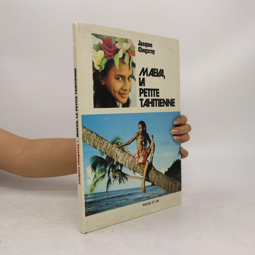 Jacques Chegaray Maeva, la petite Tahitienne