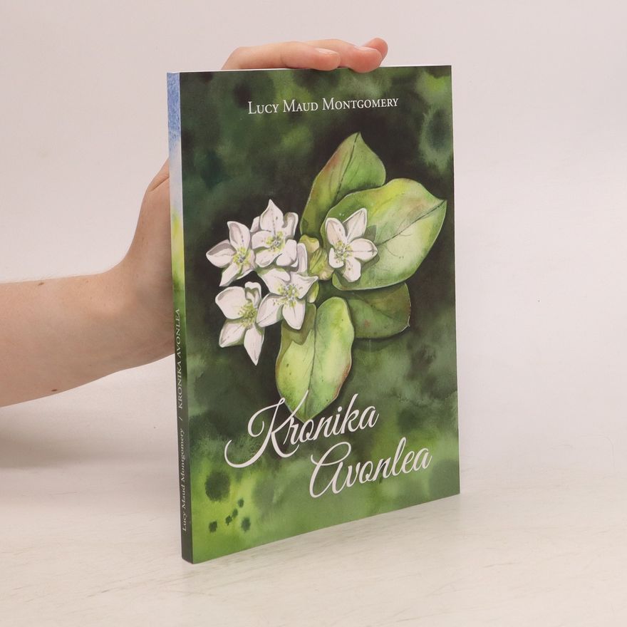 Lucy Maud Montgomery Kronika Avonlea